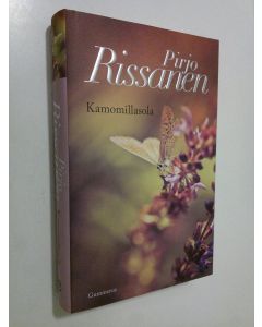 Kirjailijan Pirjo Rissanen käytetty kirja Kamomillasola (ERINOMAINEN)