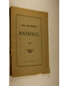 käytetty teos Finska konstföreningens matrikel 1901