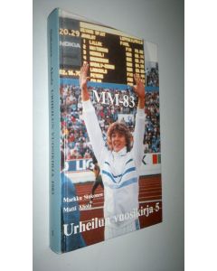 Kirjailijan Markku Siukonen & Matti Ahola käytetty kirja Urheilun vuosikirja 5 1983