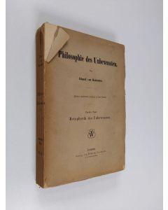 Kirjailijan Eduard von Hartmann käytetty kirja Philosophie des Unbewussten, 2. Bd - Metaphysik des Unbewussten