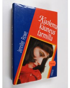 Kirjailijan Jennifer Rowe käytetty kirja Kuolema kauneusfarmilla