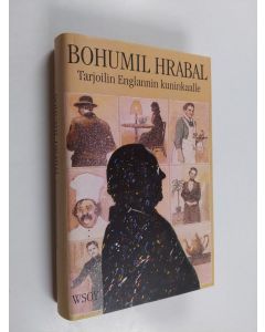 Kirjailijan Bohumil Hrabal käytetty kirja Tarjoilin Englannin kuninkaalle