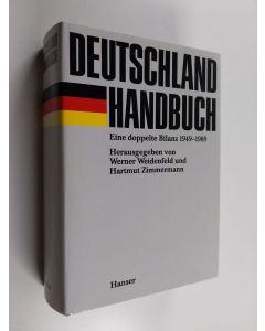 Kirjailijan Werner Weidenfeld käytetty kirja Deutschland-Handbuch - eine doppelte Bilanz 1949-1989