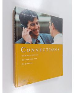 Kirjailijan Marjatta Huhta käytetty kirja Connections : communication guidelines for engineers