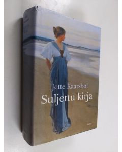 Kirjailijan Jette Kaarsböl käytetty kirja Suljettu kirja