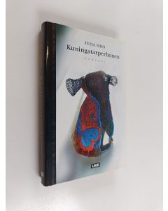 Kirjailijan Juha Siro käytetty kirja Kuningatarperhonen : romaani