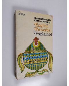 Kirjailijan Ronald Ridout käytetty kirja English proverbs explained