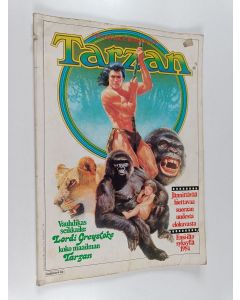 Kirjailijan Edgar Rice Burroughs käytetty kirja Tarzan : Vauhdikas seikkailu : Lordi Greystoke ; Koko maailman Tarzan