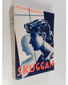 Kirjailijan John Goodwin käytetty kirja Skuggan