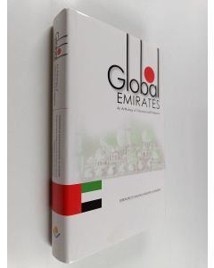 Kirjailijan Pranay Gupte käytetty kirja Global Emirates : An Anthology of Tolerance and Enterprise