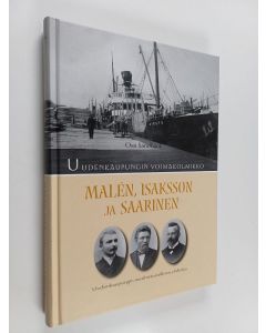 Kirjailijan Ossi Sandbäck käytetty kirja Uudenkaupungin voimakolmikko : Malén, Isaksson ja Saarinen