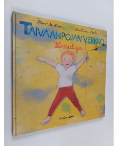 Kirjailijan Kristiina Louhi & Hannele Huovi käytetty kirja Taivaanpojan verkko : värisatuja