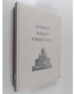 käytetty kirja Suomen kirkot värikuvina 1