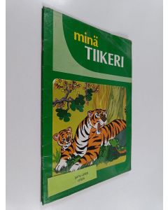 Kirjailijan Juan Ignacio Herrera käytetty teos Minä tiikeri