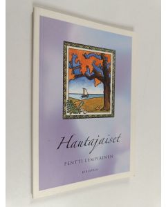 Kirjailijan Pentti Lempiäinen käytetty kirja Hautajaiset : valmistamme surujuhlan