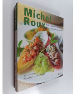 Kirjailijan Michel Roux käytetty kirja New Creative Techniques from a French Master Chef