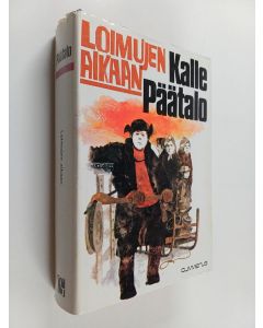 Kirjailijan Kalle Päätalo käytetty kirja Loimujen aikaan