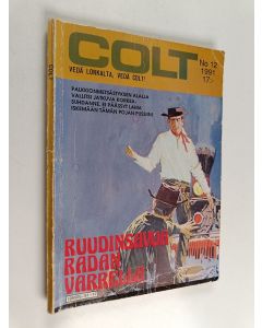Kirjailijan Emerson Dodge käytetty kirja Colt 12/1991 : Ruudinsavua radan varrella