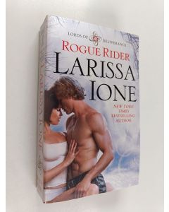 Kirjailijan Larissa Ione käytetty kirja Rogue Rider