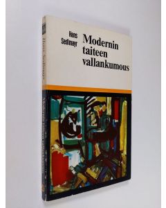 Kirjailijan Hans Sedlmayr käytetty kirja Modernin taiteen vallankumous