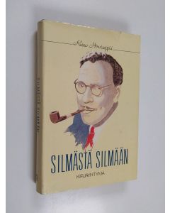 Kirjailijan Reino Hirviseppä käytetty kirja Silmästä silmään