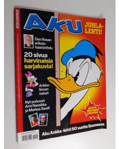 käytetty teos IS :  Aku juhlalehti - Aku Ankka -lehti 60 vuotta Suomessa