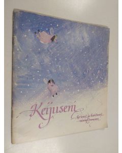 Kirjailijan Minna L. Immonen käytetty teos Keijuseni
