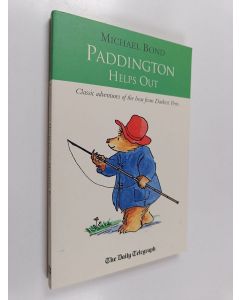 Kirjailijan Michael Bond käytetty kirja Paddington Helps Out