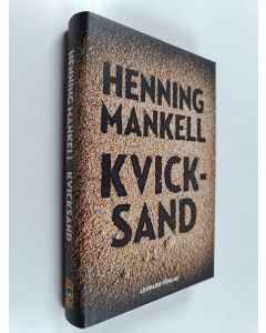 Kirjailijan Henning Mankell käytetty kirja Kvicksand