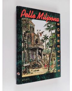 Kirjailijan Pelle Miljoona käytetty kirja Bonneville