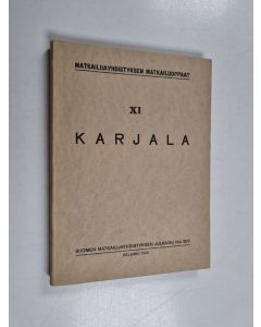 käytetty kirja Karjala : (Länsi-Karjala lukuunottamatta Viipurin ja Haminan välistä seutua)