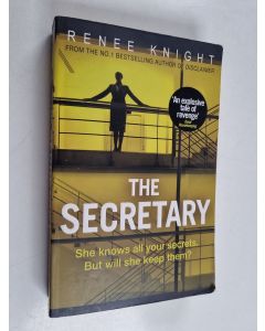 Kirjailijan Renee Knight käytetty kirja The Secretary