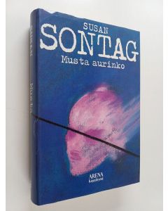Kirjailijan Susan Sontag käytetty kirja Musta aurinko