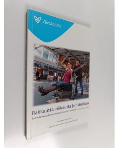 Kirjailijan Lassi Lainiala käytetty kirja Rakkautta, rikkautta ja ristiriitoja : suomalaisten solmimat kaksikulttuuriset avioliitot