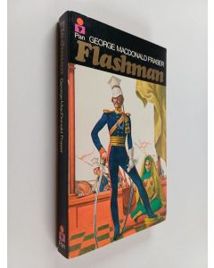Kirjailijan George MacDonald Fraser käytetty kirja Flashman - From the Flashman Papers, 1839-1842