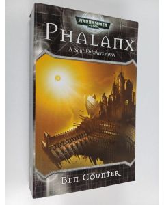 Kirjailijan Ben Counter käytetty kirja Phalanx