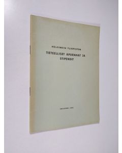 käytetty teos Helsingin yliopiston tieteelliset apurahat ja stipendit