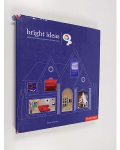 Kirjailijan Sharon McFarlane käytetty kirja Bright ideas : professional lighting solutions for your home