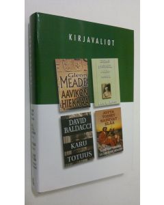 käytetty kirja Kirjavaliot ; Maede, Glenn : Aavikoon hiekkaa / Ross, Ann B. : Elämä yllättää, Julia-rouva / Baldacci, David : Karu totuus / Whittenmore, Hank ja Herard, Caroline : Jotta toiset saisivat elää