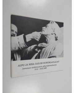 käytetty teos Alpo ja Nina Sailon runonlaulajat Joensuun taidemuseon piharakennuksessa 15.6.-18.8.1985