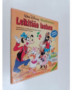 Kirjailijan Walt Disney käytetty teos Leikitään laulaen : musiikkileikki