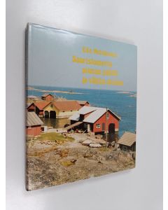 Kirjailijan Eka Metsävuori käytetty kirja Saaristomerta pinnan päältä ja vähän altakin + liitteet