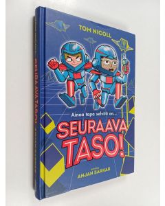 Kirjailijan Tom Nicoll käytetty kirja Ainoa tapa selvitä on... : seuraava taso!