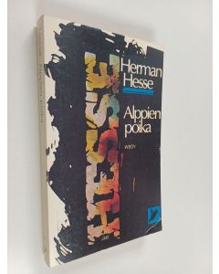 Kirjailijan Hermann Hesse käytetty kirja Alppien poika