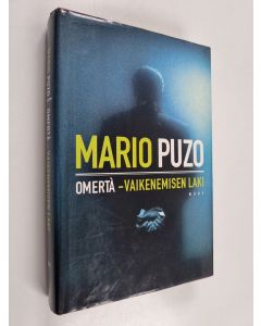 Kirjailijan Mario Puzo käytetty kirja Omerta : vaikenemisen laki