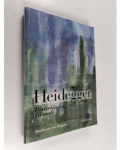 käytetty kirja Heidegger : ristiriitojen filosofi