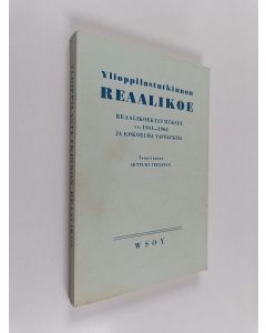 käytetty kirja Ylioppilastutkinnon reaalikoe : reaalikokeen ohjeet, kysymykset vuosina 1941-1962 ja kokoelma vastauksia
