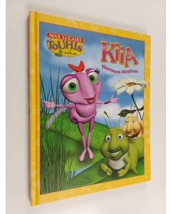 Kirjailijan Troy Schmidt käytetty kirja Kiia, narraava kärpänen