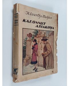 Kirjailijan H. Courths-Mahler käytetty kirja Kadonnut asiakirja