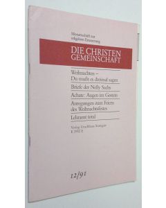 käytetty teos Die Christen-Gemeinschaft 12/1991 : Monatsschrift zur religiosen erneuerung